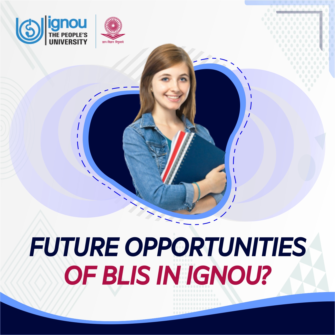 BLIS in IGNOU 2022